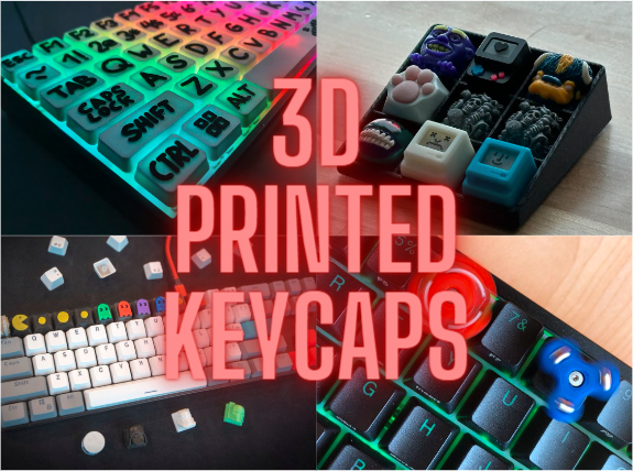 3D Printed Keycaps: Everything Need Know